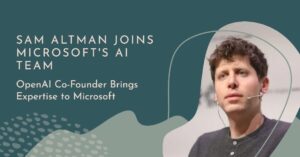 Sacked OpenAI boss Sam Altman to join Microsoft