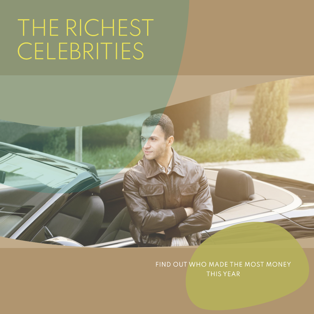 The World's Highest-Paid Celebrities