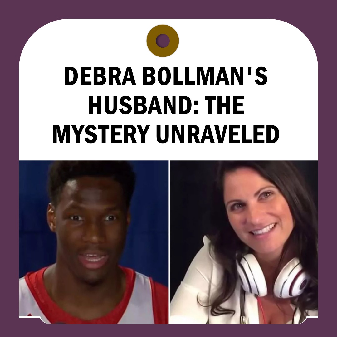 Debra Bollman's Husband: Unraveling the Mystery Behind Her Marital Partner