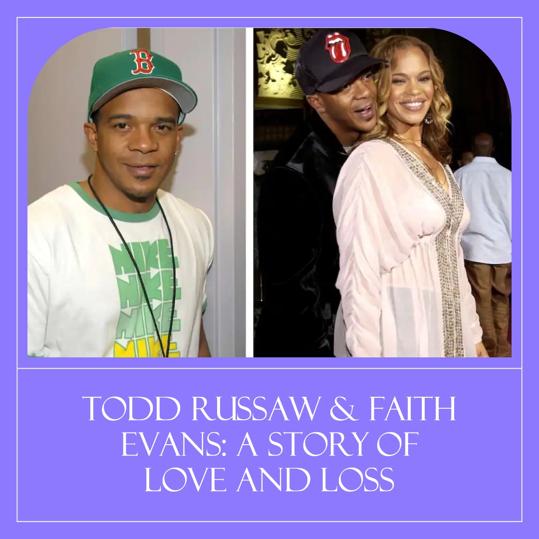 Who is Todd Russaw? Little known facts about Faith Evan's ex-husband