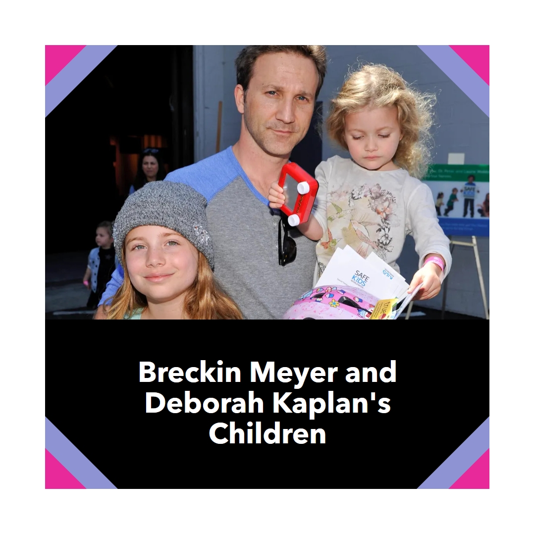 douxnews-lifestyle-Breckin-Meyer-and-Deborah-Kaplans-Children.jpeg