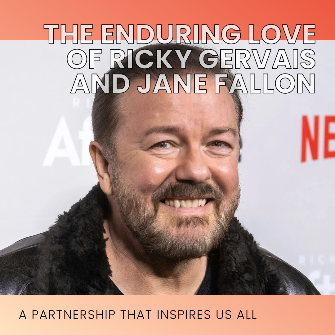 The Enduring Love and Inspiring Partnership of Ricky Gervais and Jane Fallon