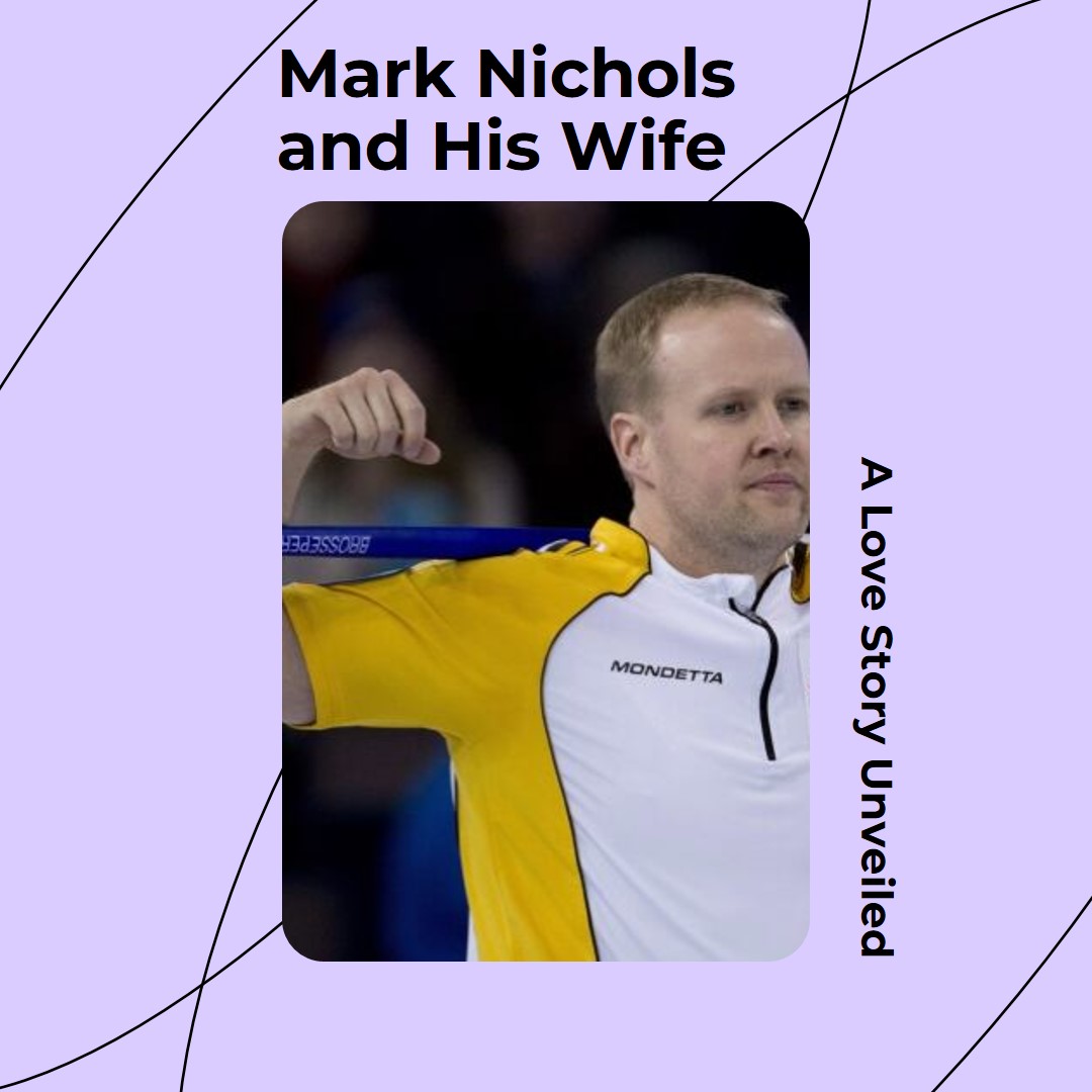 Mark Nichols and His Wife: A Love Story Unveiled